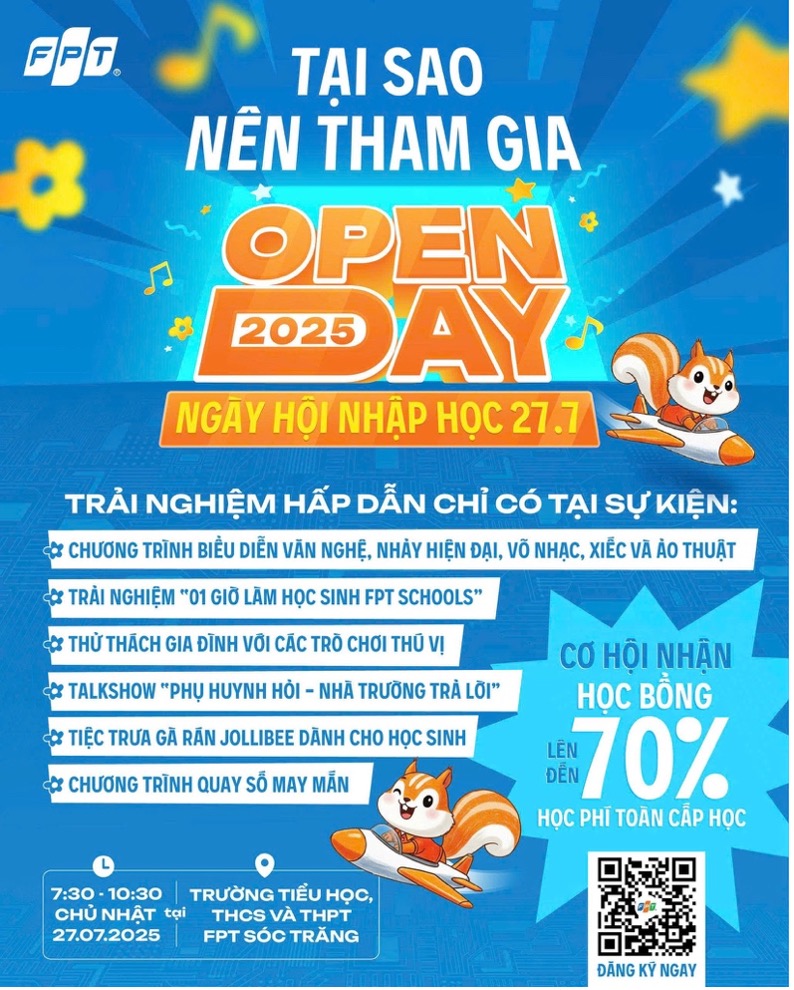 OPEN DAY 2025 - TRẢI NGHIỆM MÔI TRƯỜNG HỌC TẬP “THỬ LÀ THÍCH” TẠI FPT SCHOOL SÓC TRĂNG - FPT Education OPEN DAY 2025 - TRẢI NGHIỆM MÔI TRƯỜNG HỌC TẬP “THỬ LÀ THÍCH” TẠI FPT SCHOOL SÓC TRĂNG | FPT Schools