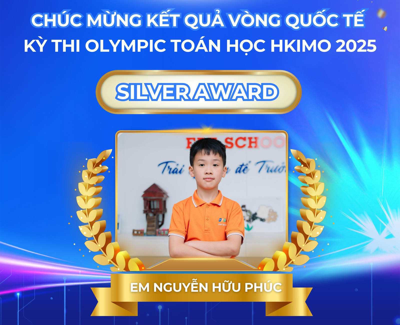 Học Sinh FPT School Bắc Giang Đạt Thành Tích Ấn Tượng Tại Olympic Toán Học Quốc Tế HKIMO - FPT Education Học sinh FPT School Bắc Giang đạt thành tích ấn tượng tại Olympic Toán học Quốc tế HKIMO