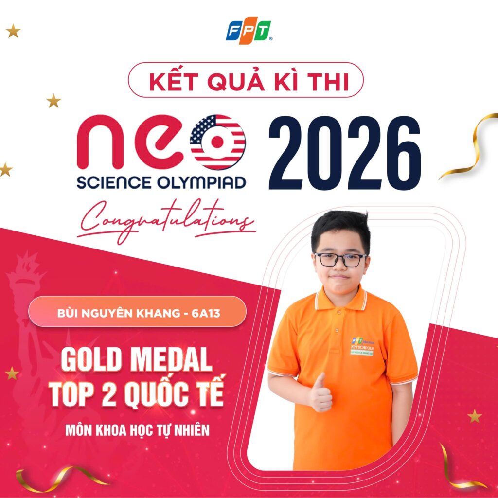 FSchoolers Đà Nẵng tỏa sáng tại NEO Science Olympiad 2026, sẵn sàng bước vào vòng Chung kết trên đất Mỹ - FPT Education FSchoolers Đà Nẵng tỏa sáng tại NEO Science Olympiad 2026, sẵn sàng bước vào vòng Chung kết trên đất Mỹ