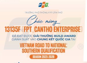 Học sinh trường THPT FPT Cần Thơ đạt giải thưởng Build Award và giành suất vào Chung kết Quốc gia tại VEX V5