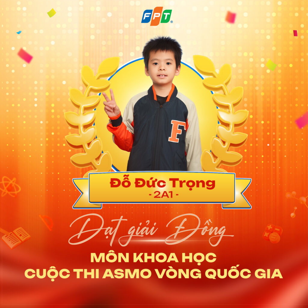 Học sinh FPT School Bắc Ninh tỏa sáng tại kỳ thi Olympic quốc tế ASMO - FPT Education kỳ thi Olympic quốc tế ASMO
