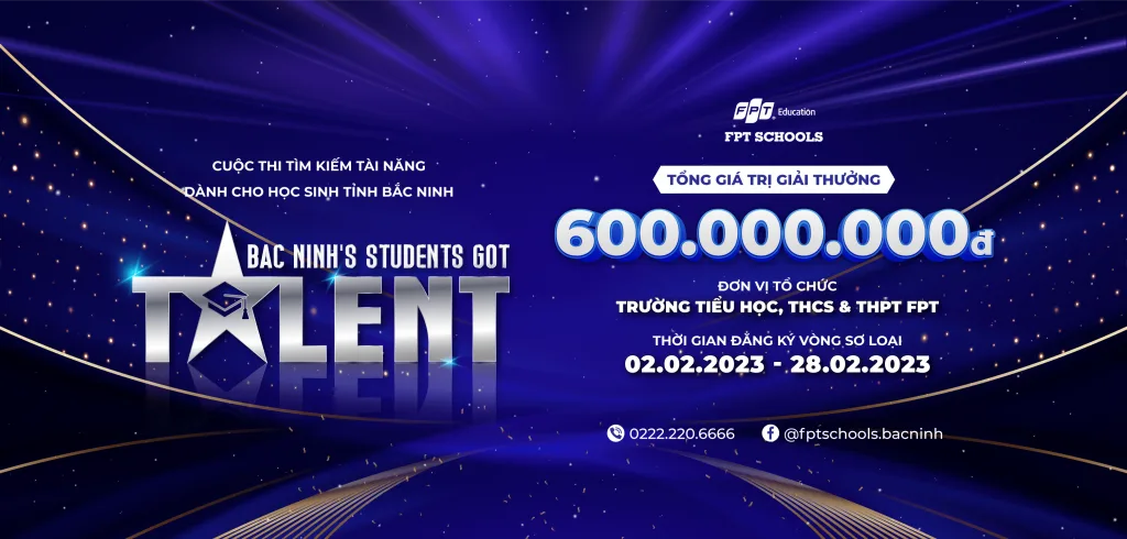 Thông tin & Thể lệ Bac Ninh's Students Got Talent 2023 | FPT Schools