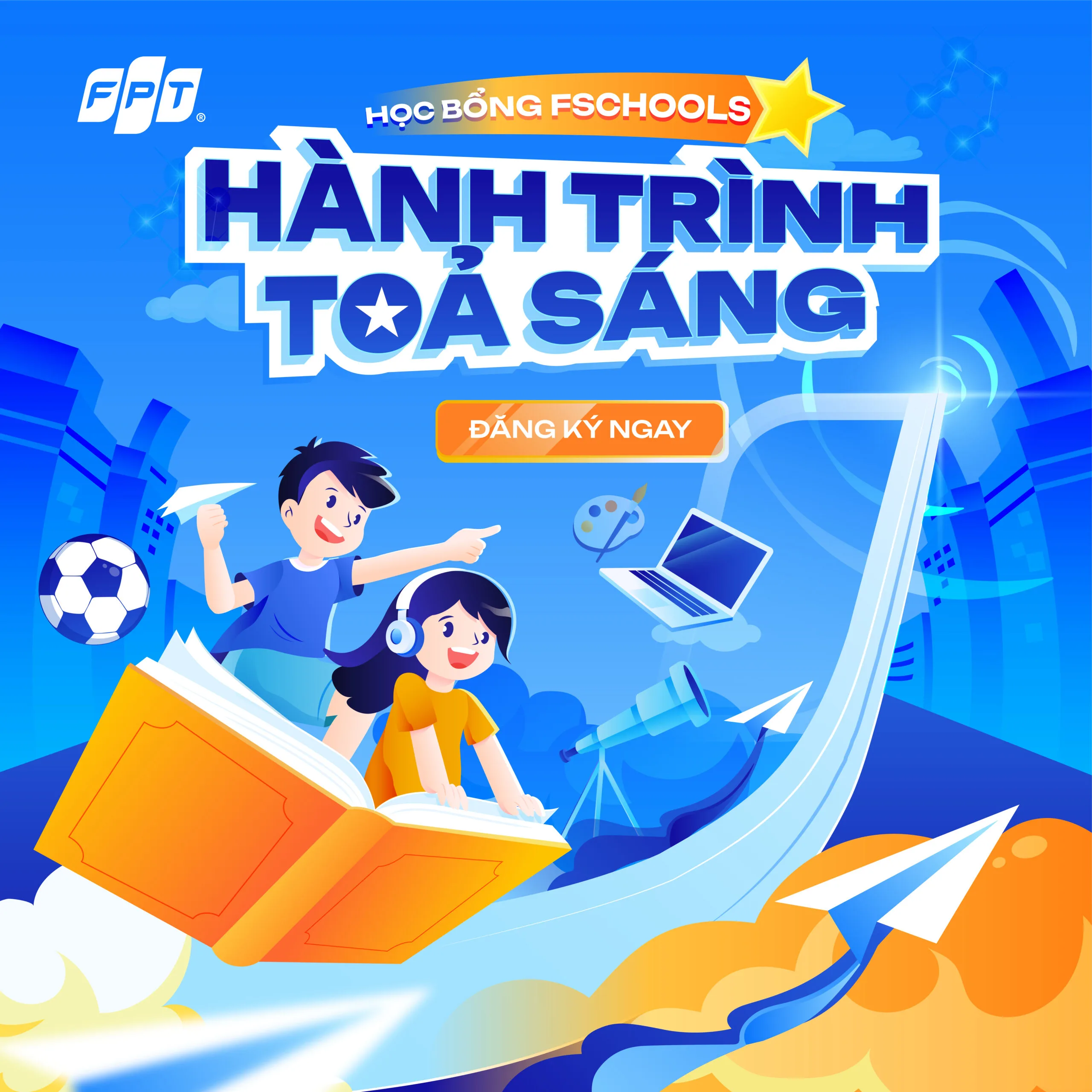 Fschools - Hành trình toả sáng - Tấm vé vàng chạm tới học bổng tại FPT School Vinh | FPT Schools