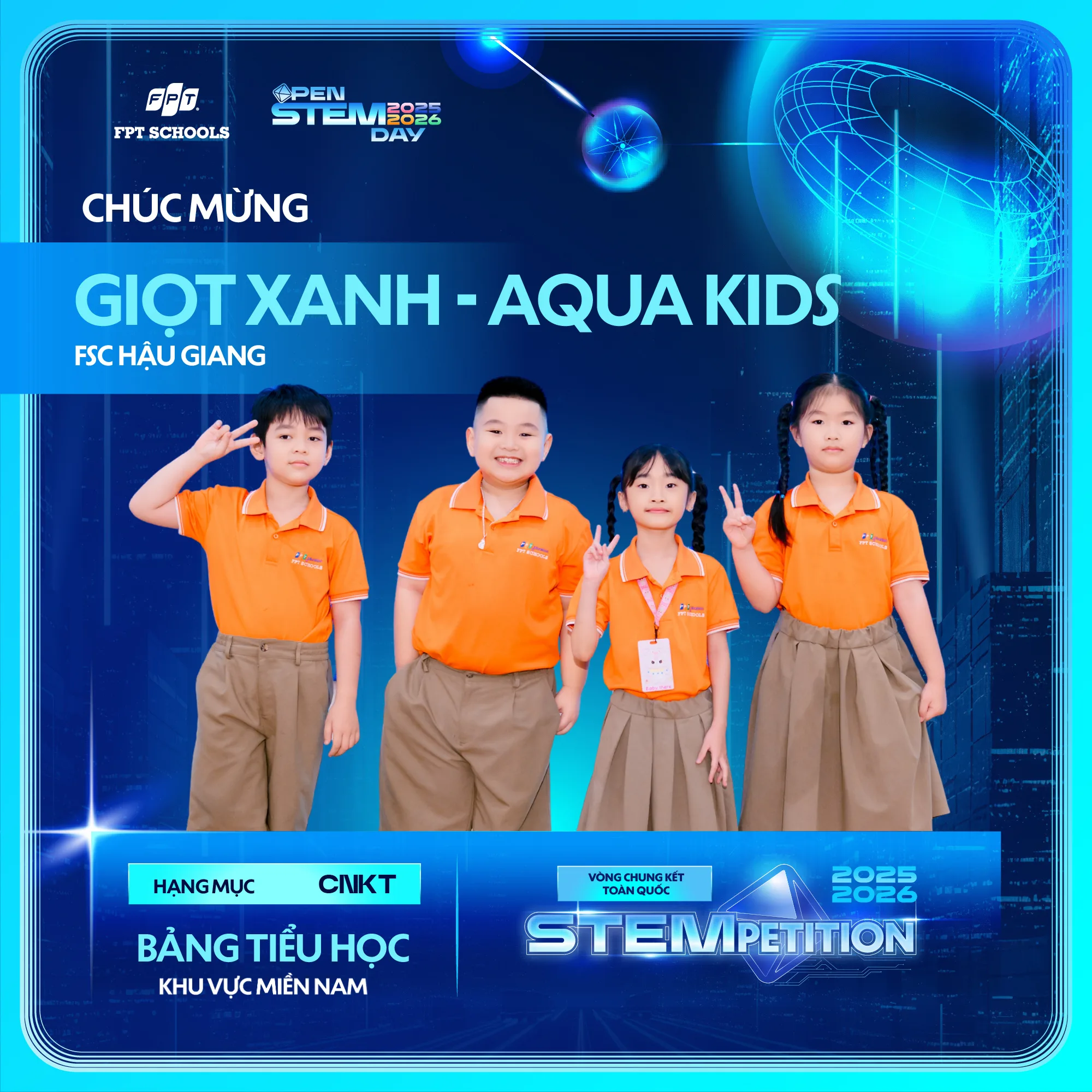 Chúc mừng các đội thi miền Nam xuất sắc bước vào Chung kết toàn quốc STEMPETITION 2025–2026 | FPT Schools