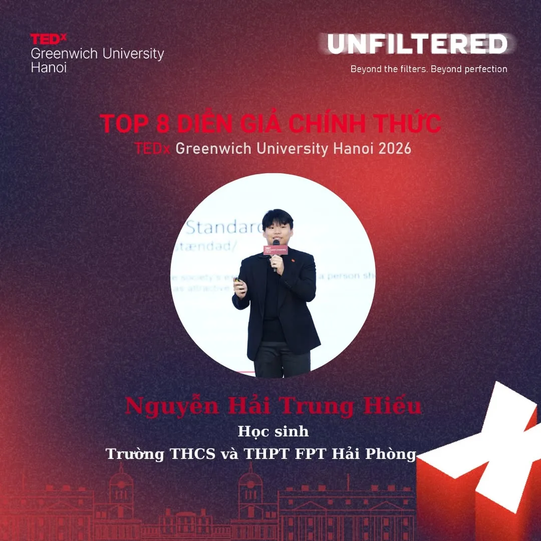 Chúc mừng học sinh FPT School Hải Phòng lọt top 8 diễn giả TedX Greenwich University Hanoi 2026 | FPT Schools