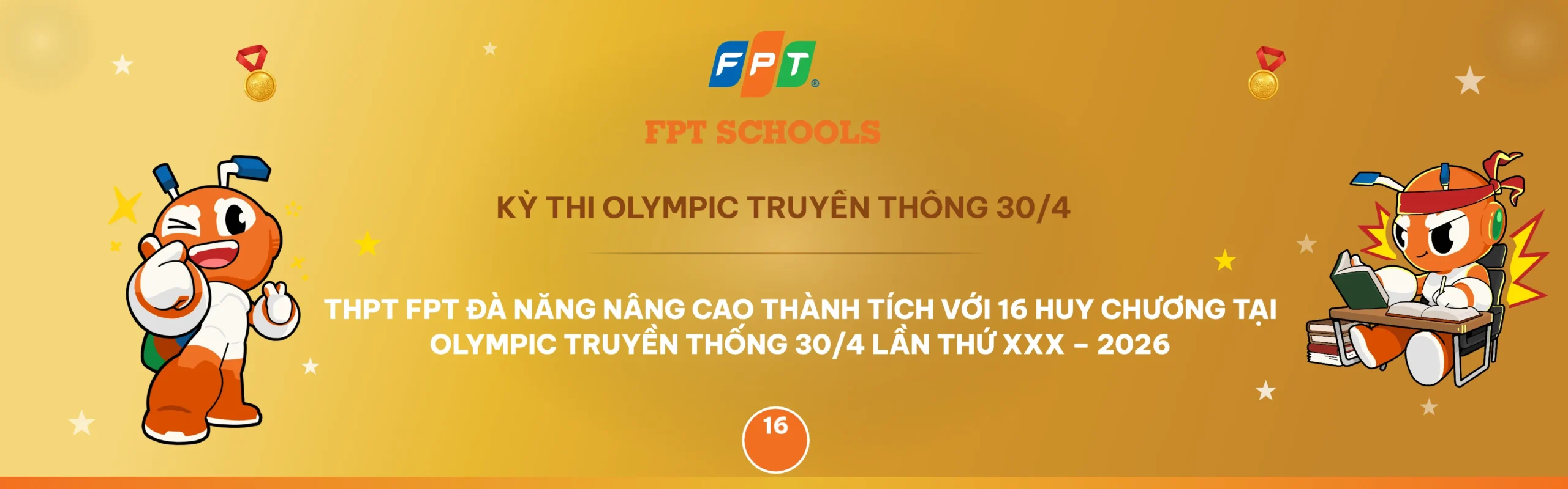 THPT FPT ĐÀ NẴNG NÂNG CAO THÀNH TÍCH VỚI 16 HUY CHƯƠNG TẠI OLYMPIC TRUYỀN THỐNG 30/4 LẦN THỨ XXX – 2026 | FPT Schools