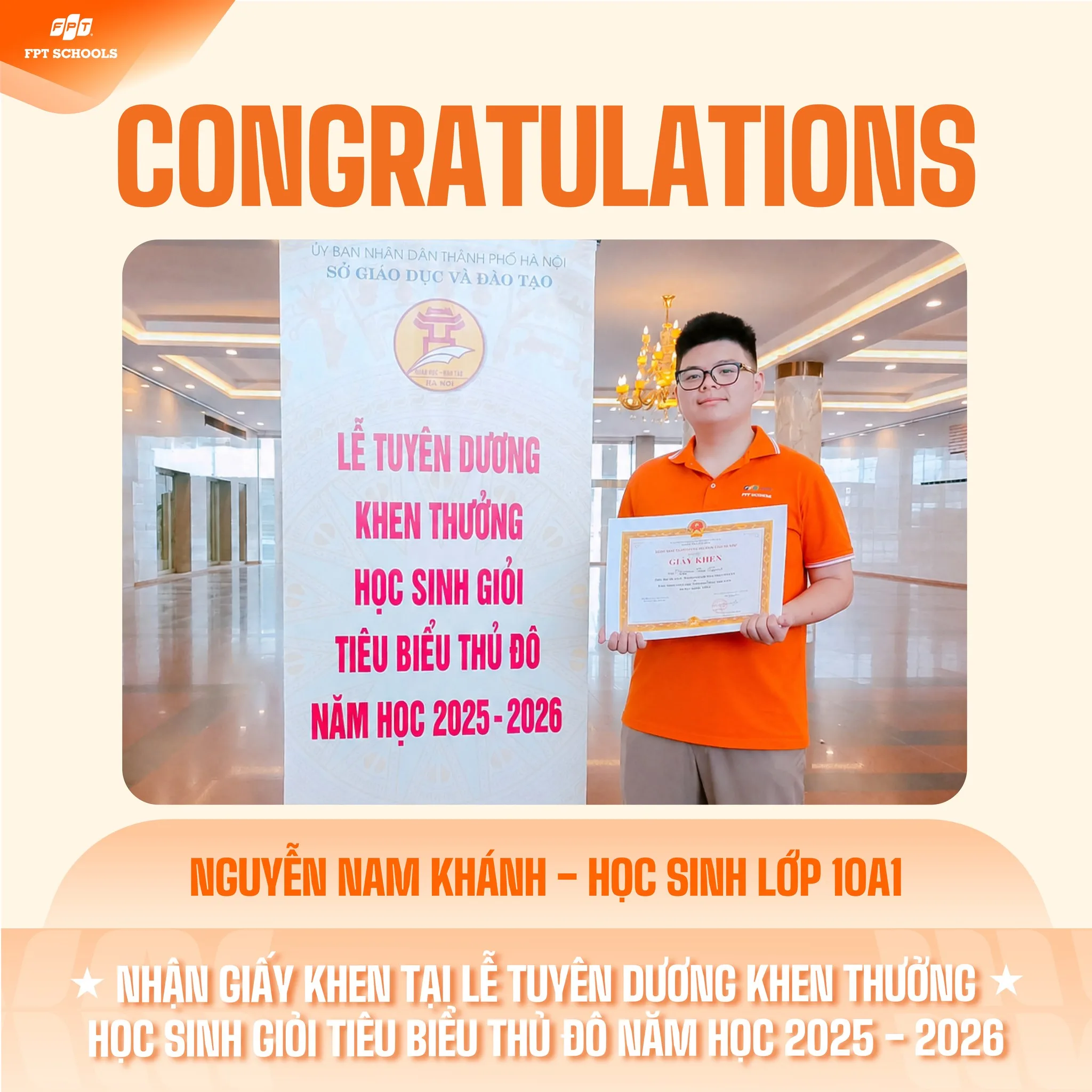 CHÚC MỪNG BẠN NGUYỄN NAM KHÁNH XUẤT SẮC NHẬN BẰNG KHEN TẠI LỄ TUYÊN DƯƠNG KHEN THƯỞNG HỌC SINH GIỎI TIÊU BIỂU THỦ ĐÔ NĂM HỌC 2025–2026 | FPT Schools