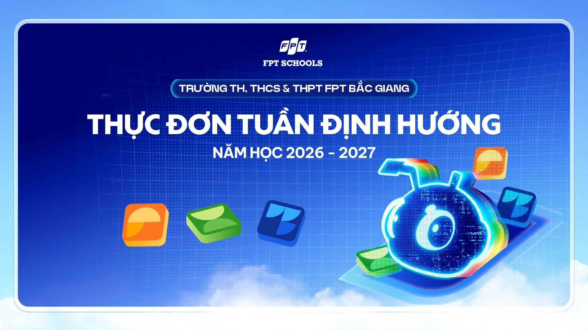 THỰC ĐƠN DINH DƯỠNG THÁNG 8 NĂM 2026 - FPT SCHOOL BẮC GIANG. | FPT Schools