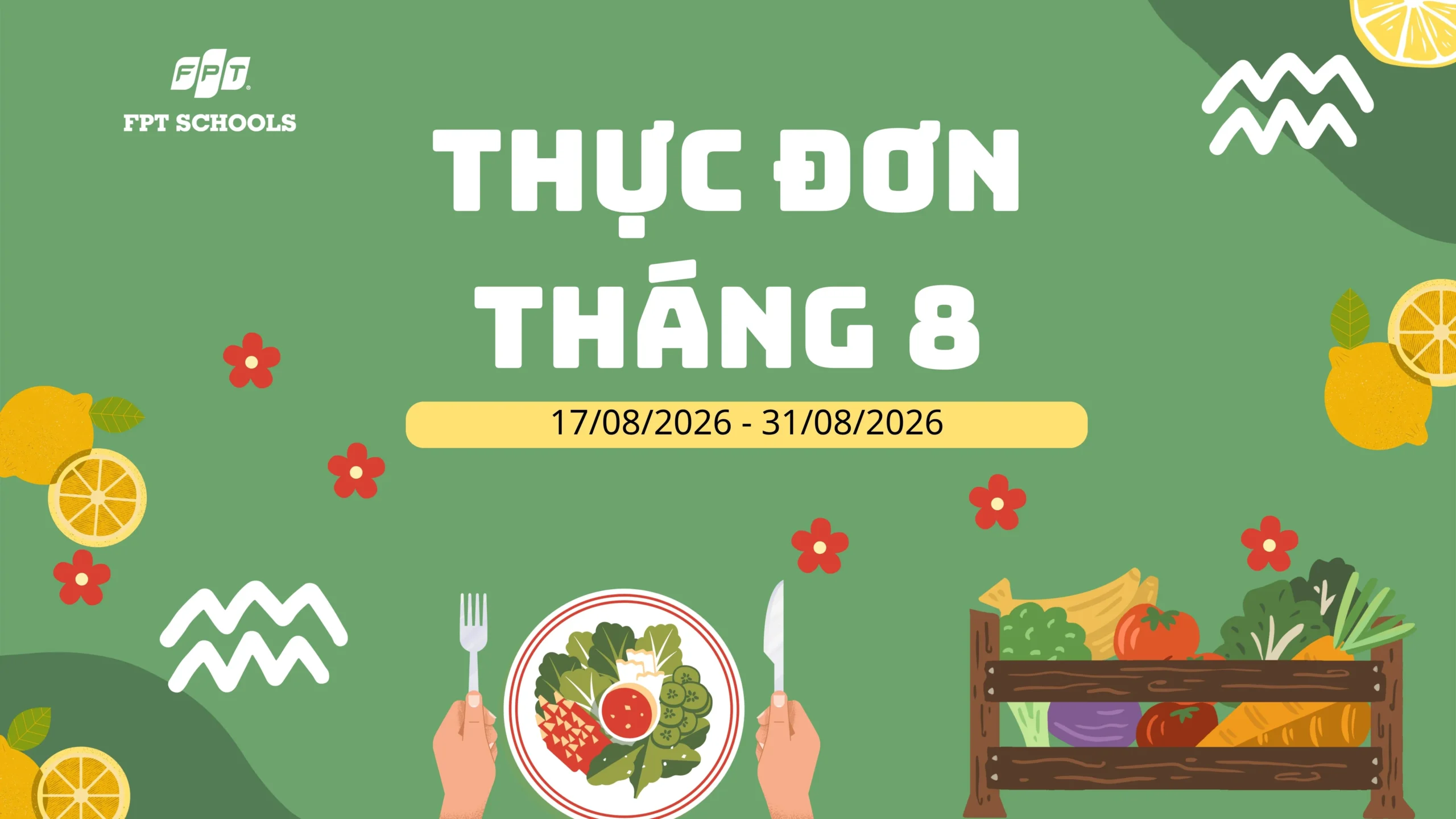 Thực đơn tháng 8 - FPT School Cầu Giấy | FPT Schools
