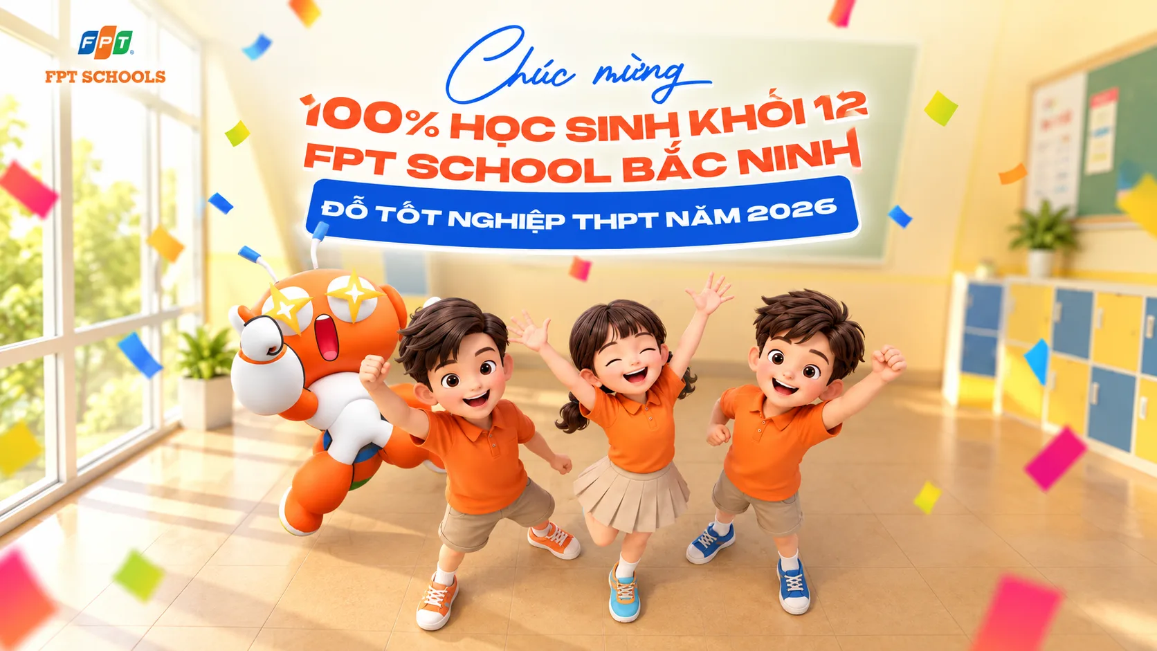 100% học sinh lớp 12 FPT School Bắc Ninh đỗ tốt nghiệp THPT năm 2026 | FPT Schools