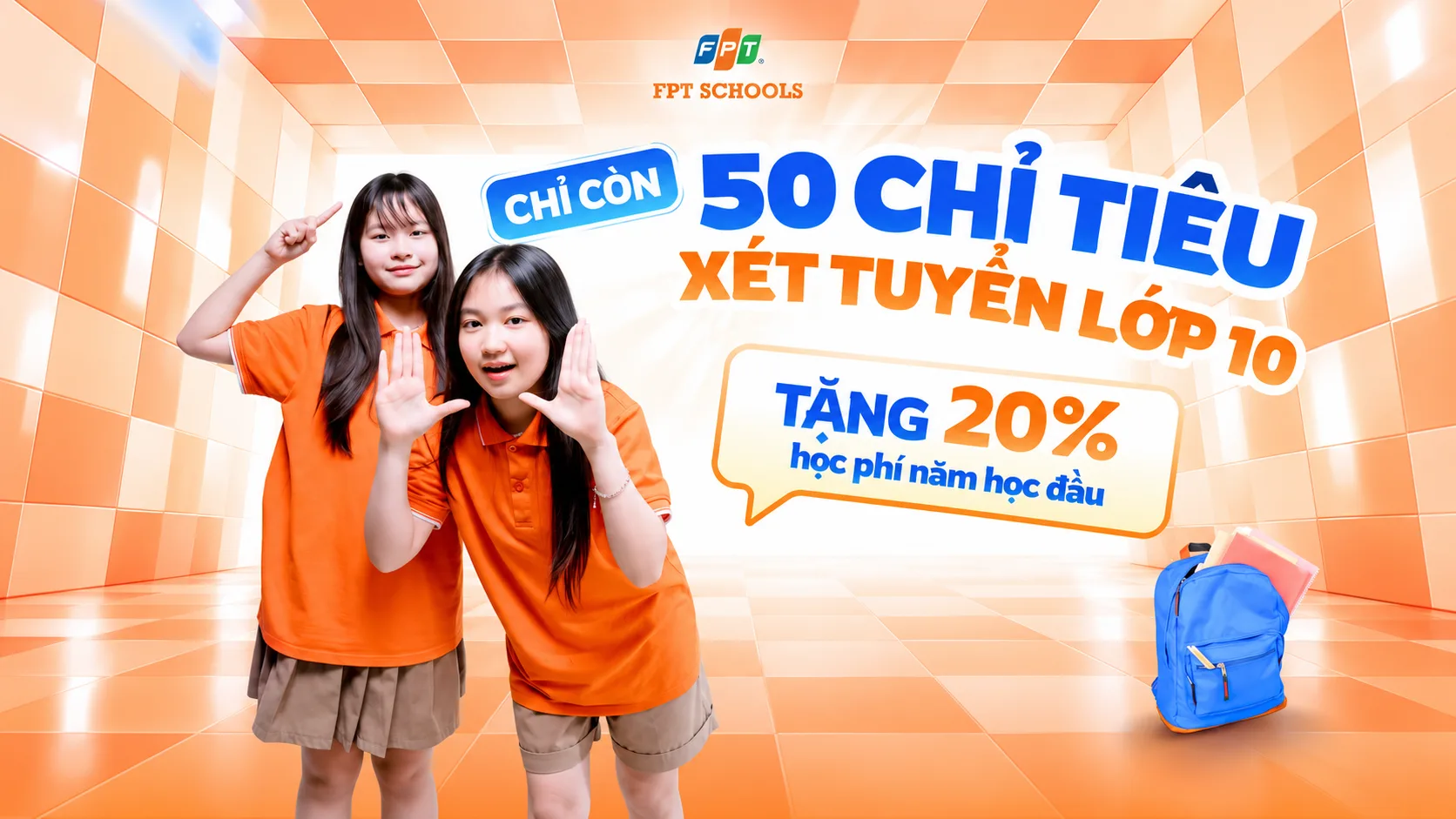 FPT School Bắc Ninh chỉ còn 50 chỉ tiêu xét tuyển lớp 10 giai đoạn 2 | FPT Schools