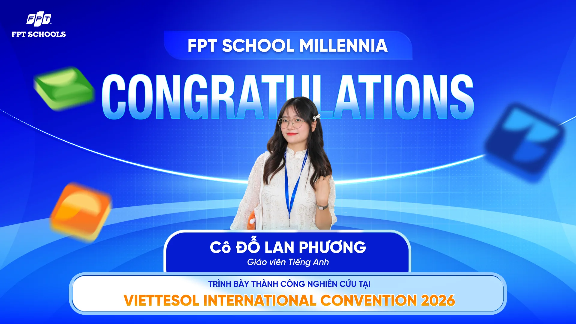 Giáo viên FPT School Millennia trình bày thành công nghiên cứu tại VietTESOL International Convention 2026