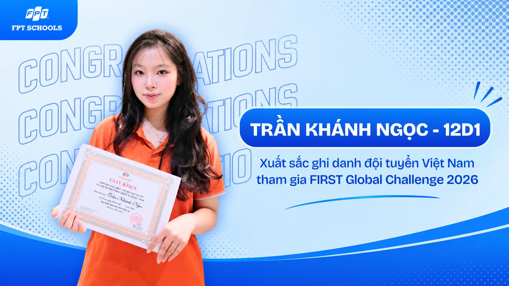 Học sinh FPT School Bắc Ninh ghi danh Đội tuyển Việt Nam tham dự FIRST Global Challenge 2026 | FPT Schools
