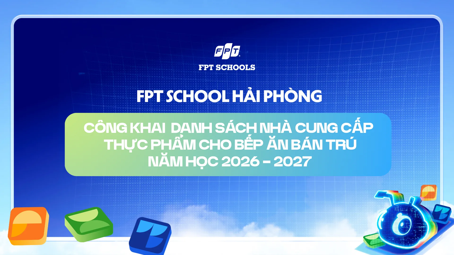 Công khai danh sách Nhà cung cấp thực phẩm bếp ăn FPT School Hải Phòng