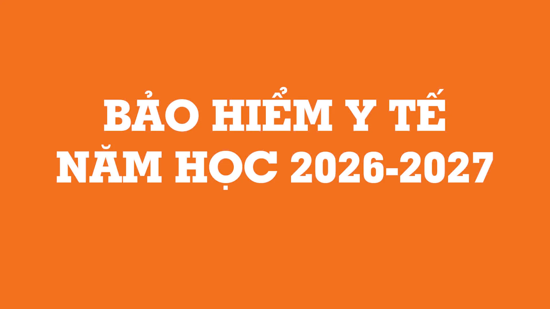 HƯỚNG DẪN ĐĂNG KÍ BẢO HIỂM Y TẾ CHO NĂM HỌC 2026-2027 | FPT Schools