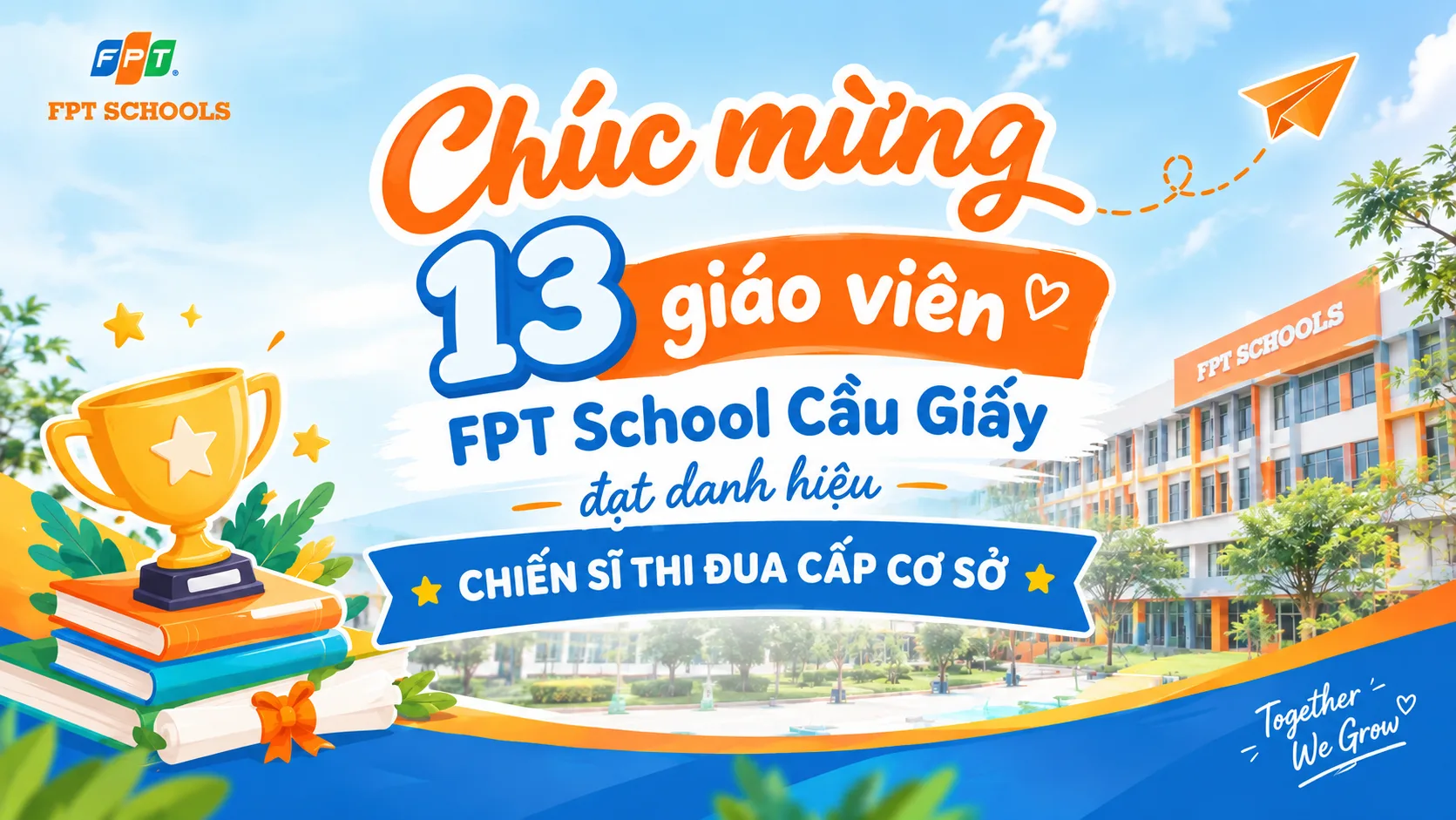 13 giáo viên FPT School Cầu Giấy đạt danh hiệu chiến sĩ thi đua cấp cơ sở  | FPT Schools