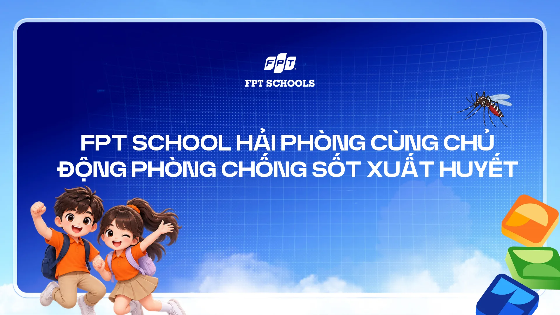 FPT School Hải Phòng phòng chống sốt xuất huyết