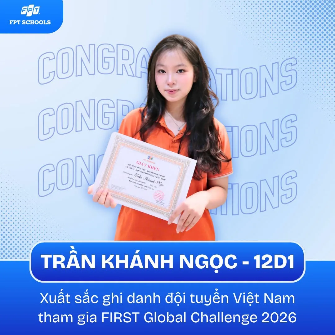 Học sinh FPT School Bắc Ninh ghi danh Đội tuyển Việt Nam tham dự FIRST Global Challenge 2026 - FPT Education Học sinh FPT School Bắc Ninh ghi danh Đội tuyển Việt Nam tham dự FIRST Global Challenge 2026 | FPT Schools