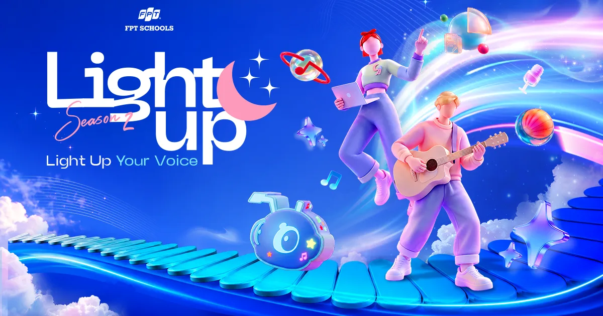 Học sinh FPT Schools tranh tài trình diễn nghệ thuật và ngôn ngữ tại Light Up 2026 | FPT Schools