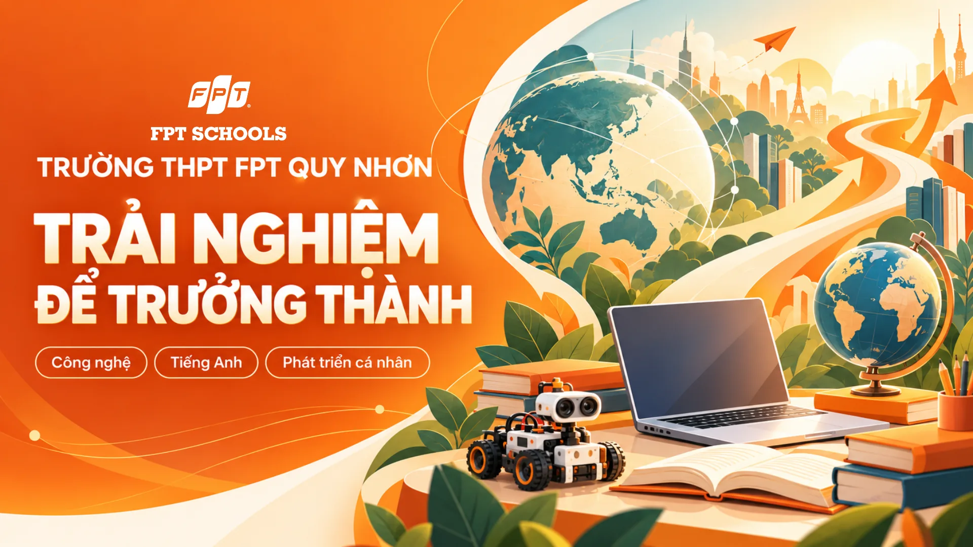 Trường THPT FPT Quy Nhơn – Trải nghiệm để trưởng thành | FPT Schools