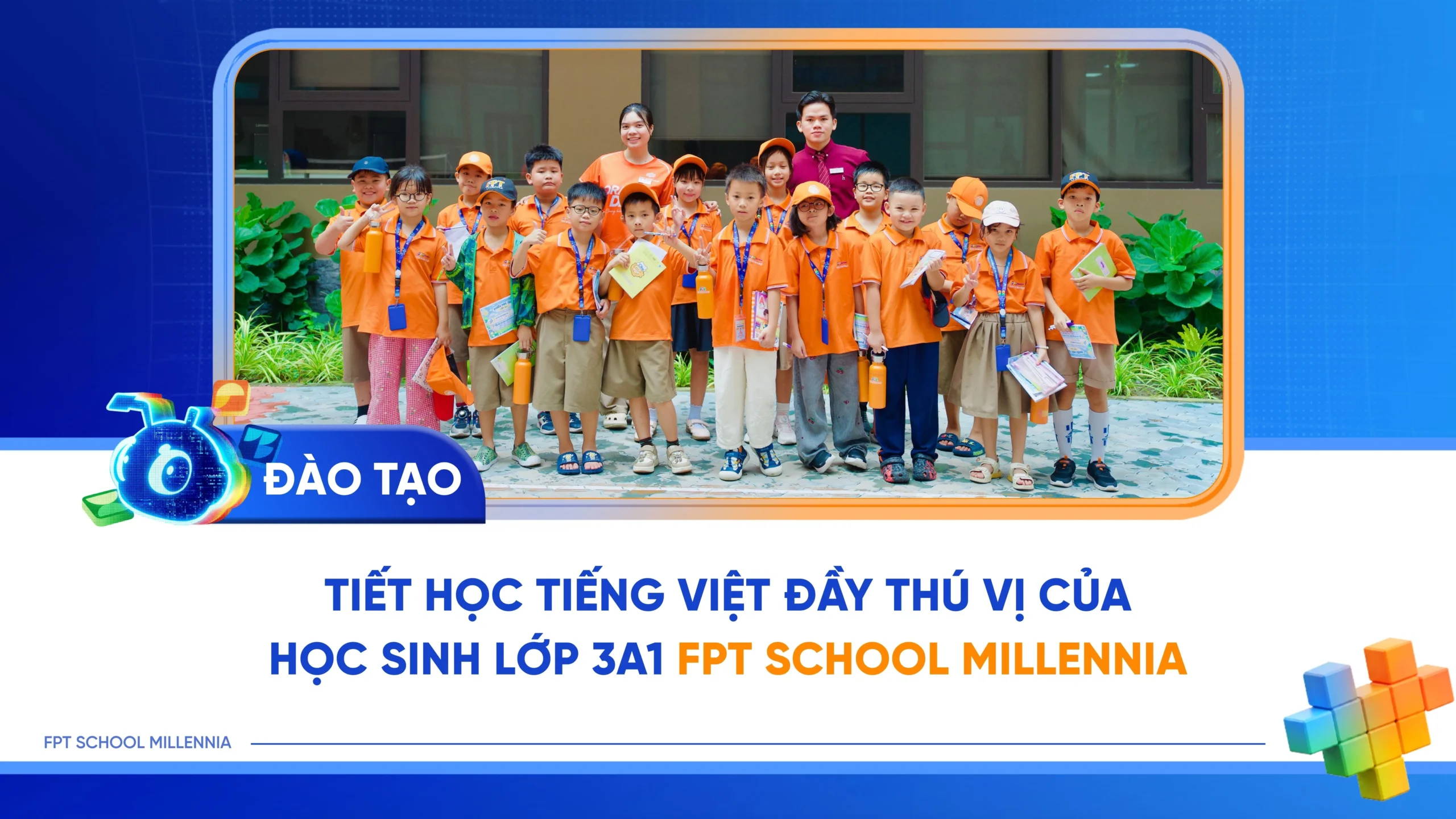 Tiết học Tiếng Việt FPT School Millennia