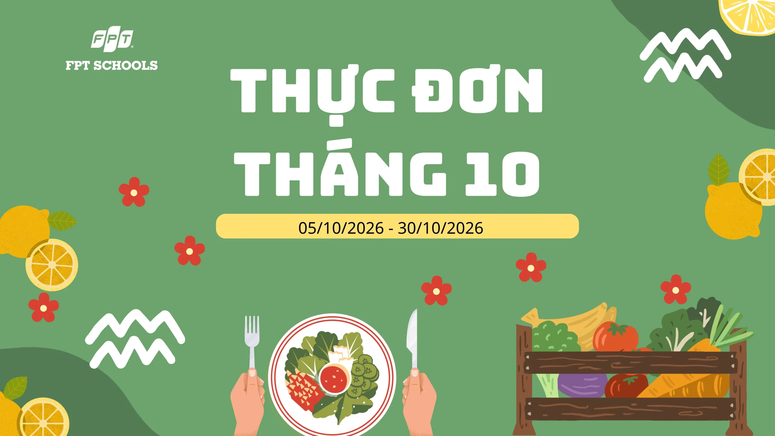 Thực đơn tháng 10 – FPT School Cầu Giấy | FPT Schools