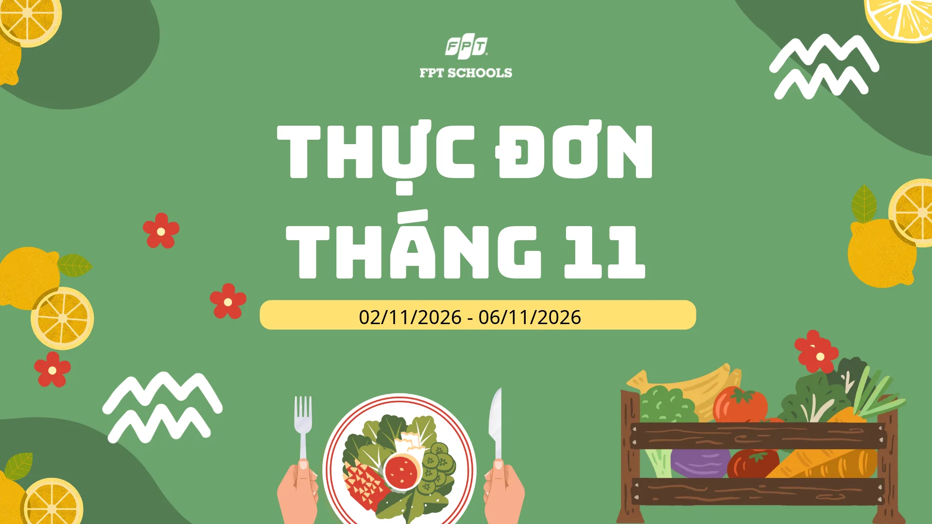 Thực đơn tháng 11 – FPT School Cầu Giấy | FPT Schools