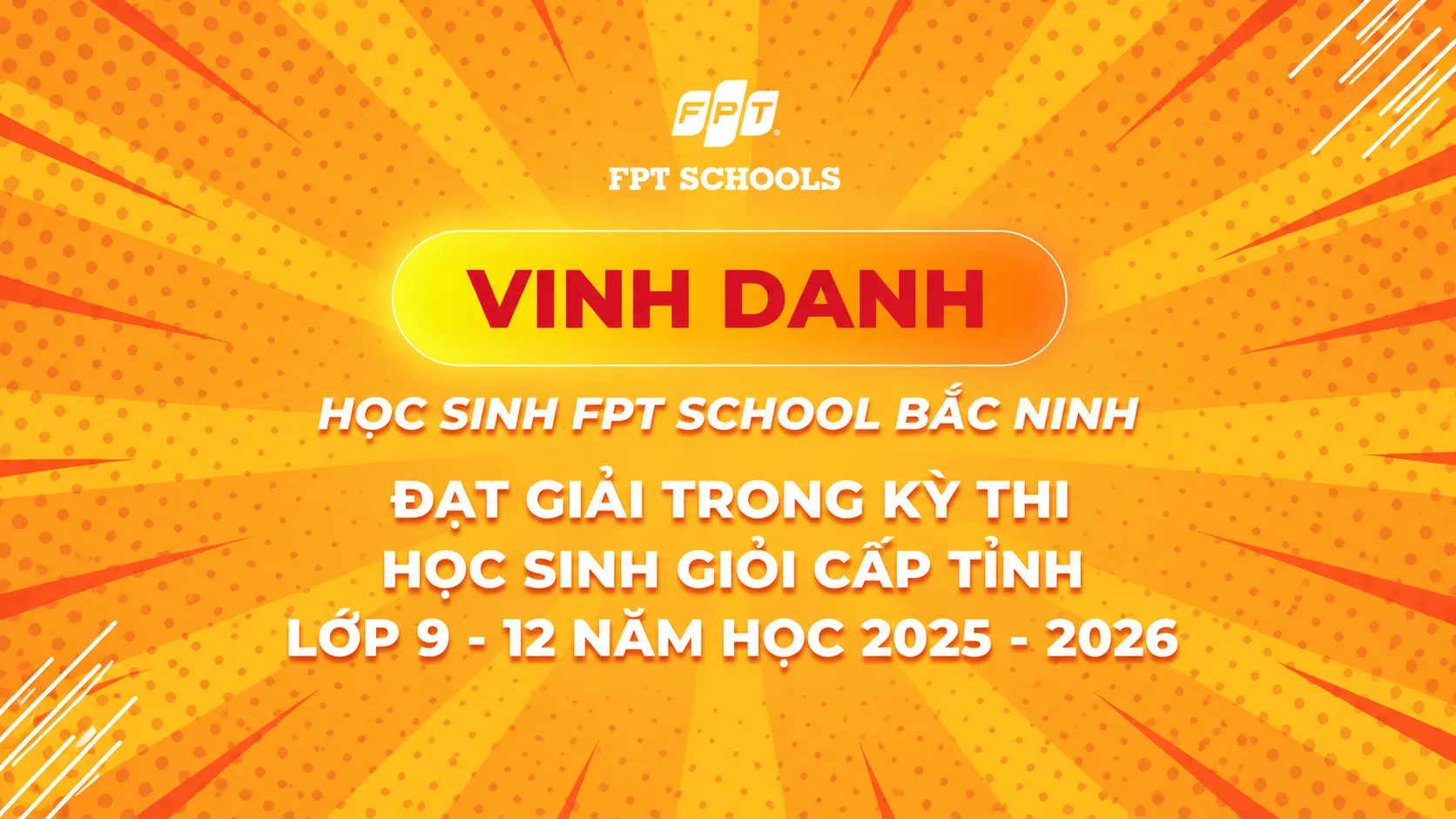 Học sinh FPT School Bắc Ninh đạt thành tích ấn tượng tại Kỳ thi chọn Học sinh giỏi cấp tỉnh năm học 2025–2026 | FPT Schools